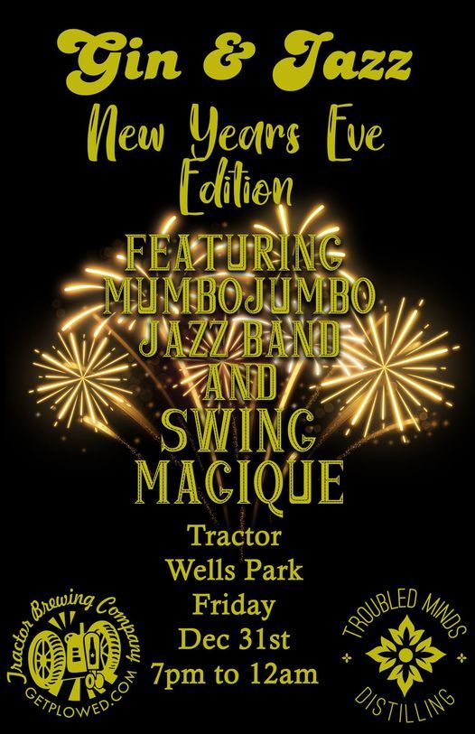 New Years Eve 2022 Albuquerque Gin Jazz New Years Eve Edition Tractor Brewing Wells Park Albuquerque December 31 To January 1 Allevents In New Years Eve 2022 Albuquerque Gin Jazz New Years Eve Edition Tractor Brewing Wells Park Albuquerque December 31 To January 1 Allevents In