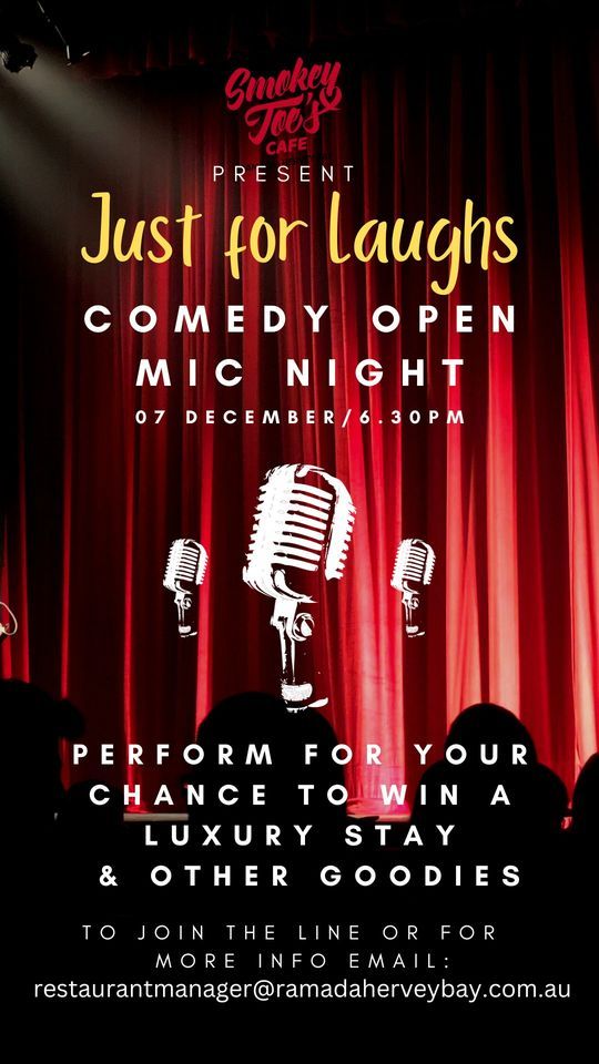 Just for Laughs Comedy Open Mic Night, 627 Charlton Esplanade Hervey Bay, QLD, Australia