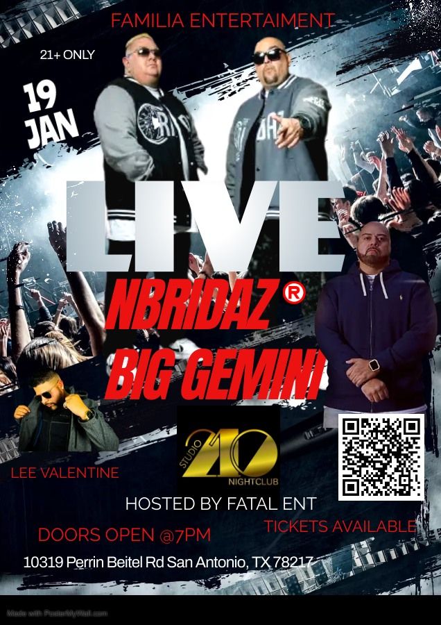 NBRIDAZ AND BIG GEMINI, Studio 210 and Bar, Live Oak, January