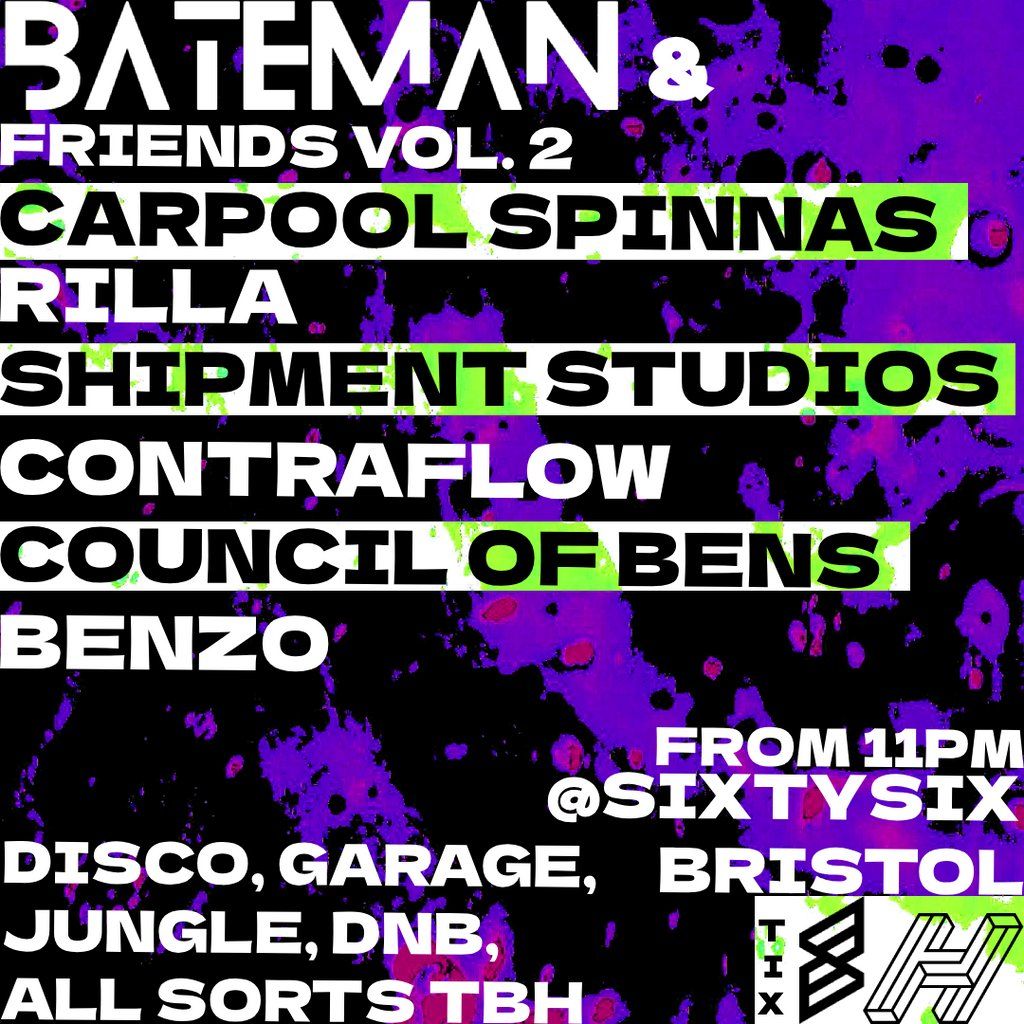Bateman & Friends Vol. 2: Carpool Spinnas, Shipment Studios, COB, 11 December | Event in Bristol | AllEvents