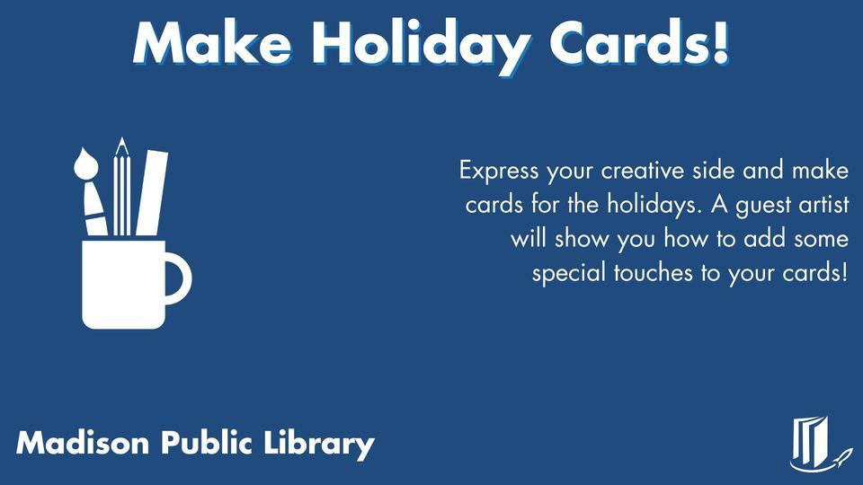 Make Holiday Cards!, Huntsville Madison County Public Library (Madison Public Library), December