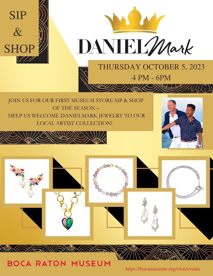 Sip & Shop DanielMark Jewelry , Boca Raton Museum of Art, October 5 2023 AllEvents.in