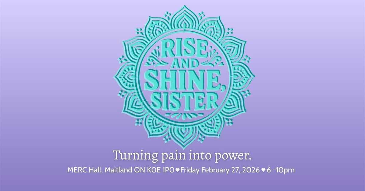 RISE AND SHINE SISTER