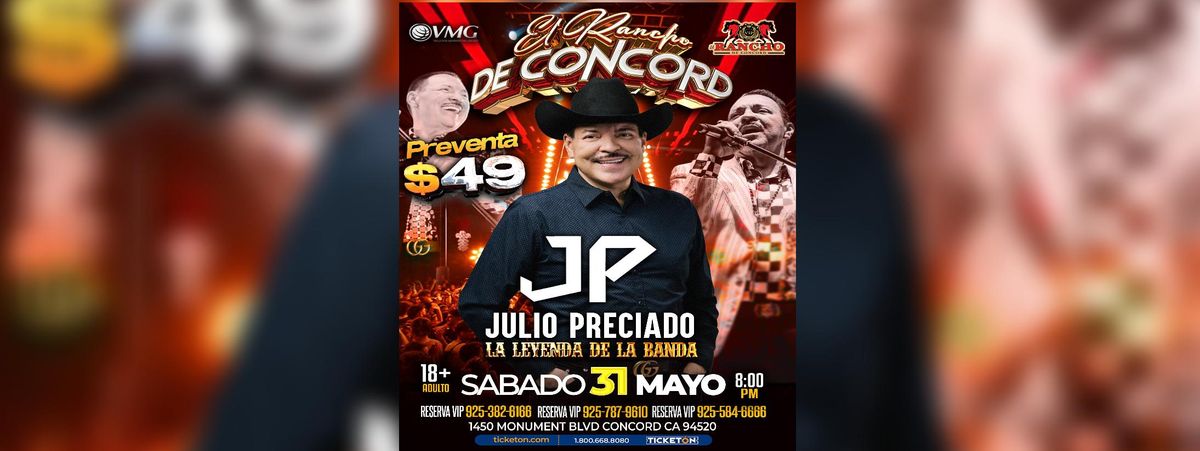 JULIO PRECIADO LA LEYENDA DE LA BANDA | Event in Concord | AllEvents