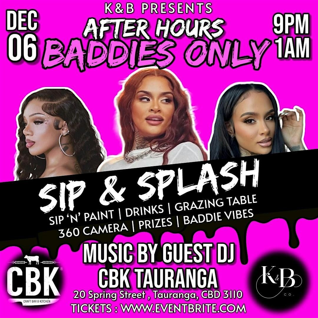 K&B BADDIES SIP & SPLASH, 6 December | Event in Tauranga | AllEvents