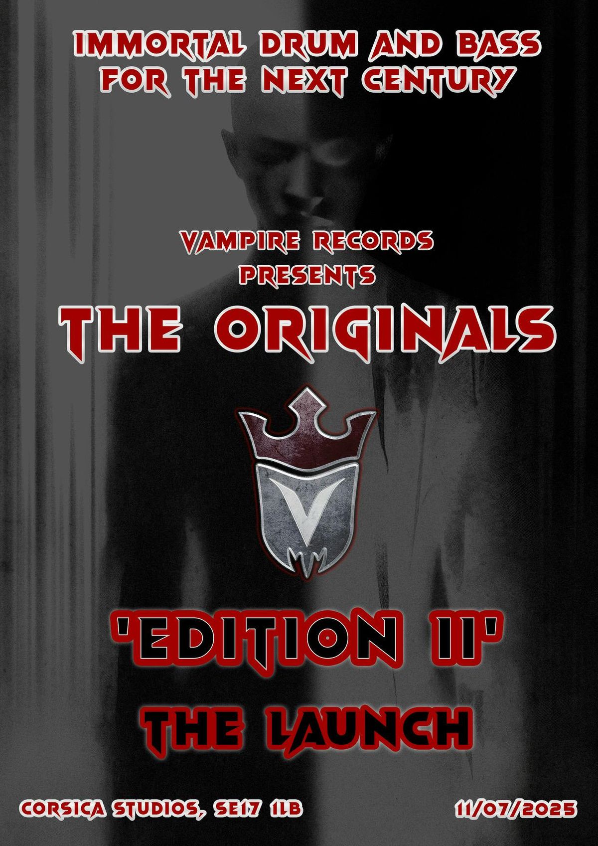 Vampire Records presents The Originals 'Edition II' The Launch, 11 July | Event in London | AllEvents