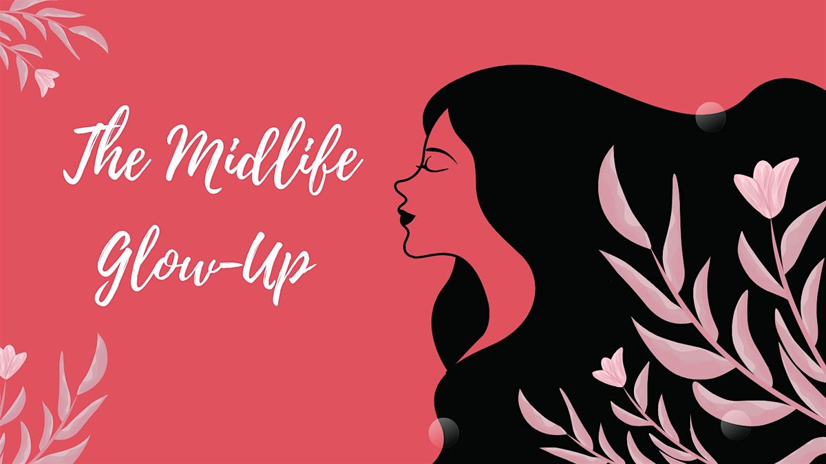 The Midlife Glow-Up Workshop, 6 December | Event in Colorado Springs | AllEvents