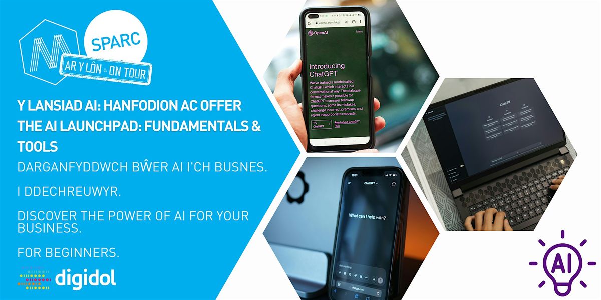 Y Lansiad AI: Hanfodion ac Offer / The AI Launchpad: Fundamentals & Tools