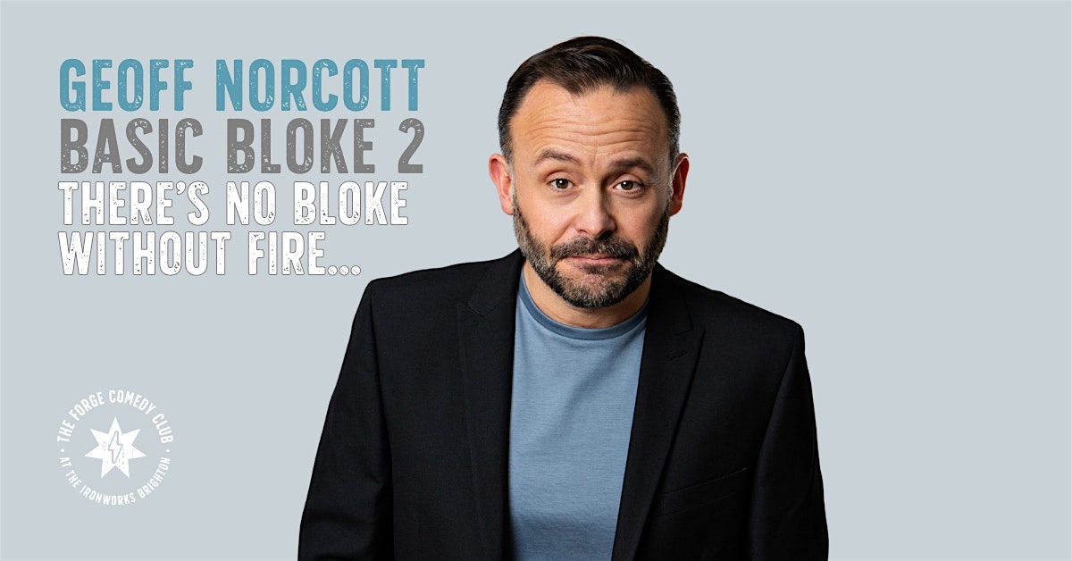 Geoff Norcott:Basic Bloke 2, 4 May | Event in Brighton | AllEvents