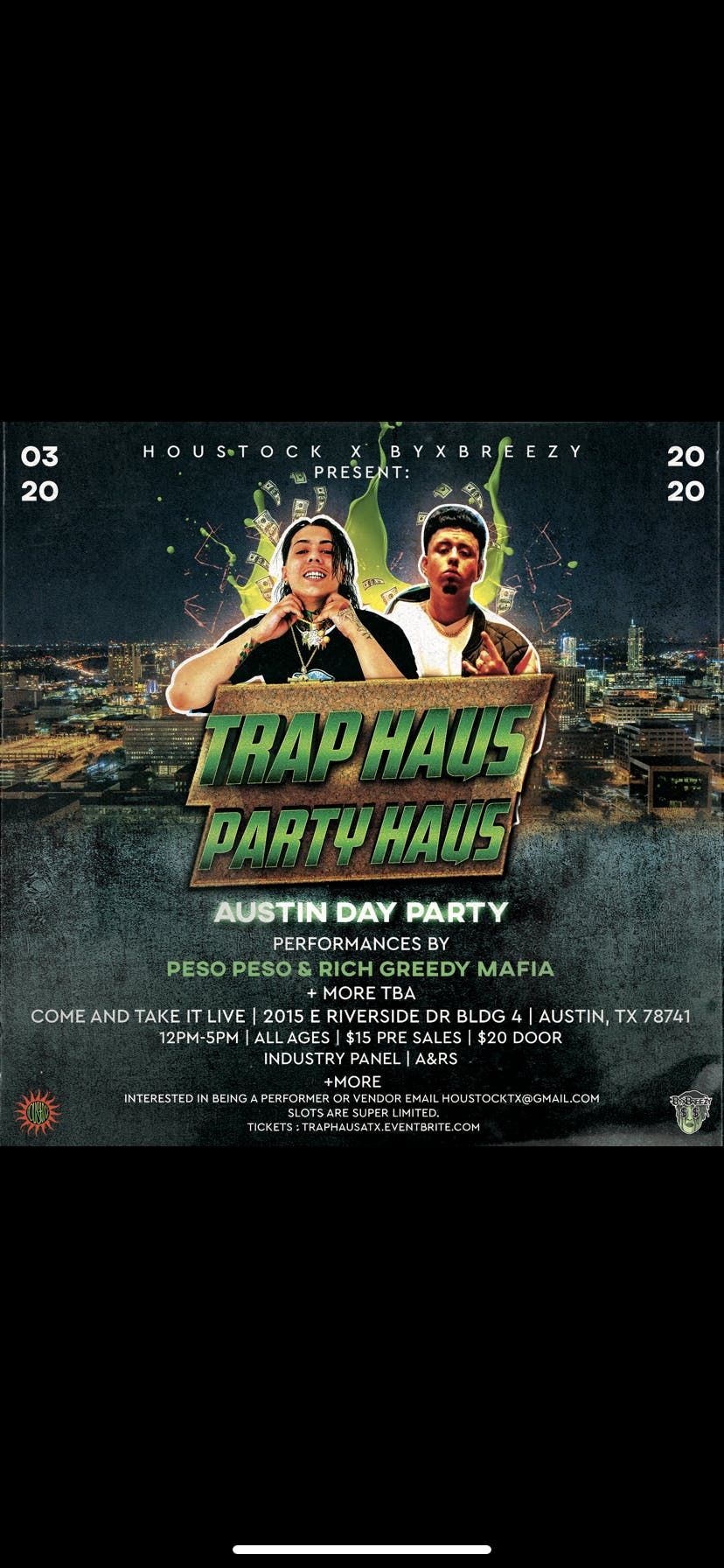 Trap Haus Party Haus Austin Day Party At Come And Take It Live