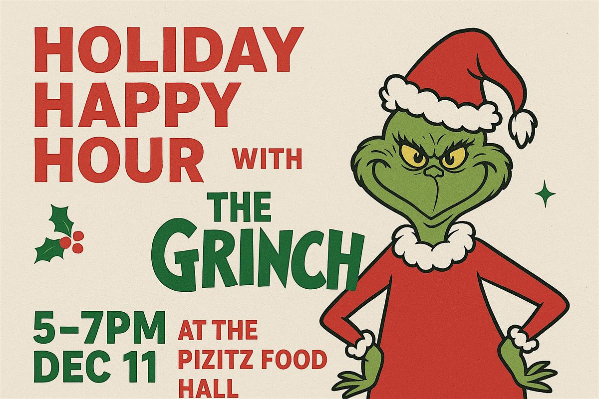 Holiday Happy Hour with The Grinch at The Pizitz Food Hall, 4 January | Event in Birmingham | AllEvents
