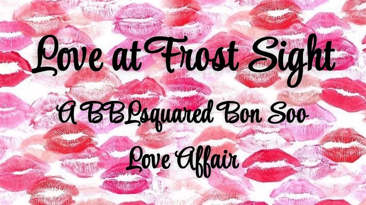 Love at Frost Sight: A BBLsquared Bon Soo Love Affair, 14 February | Event in Sault Ste. Marie | AllEvents