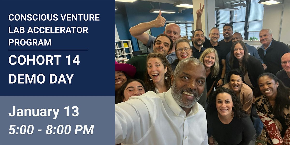 Cohort 14 Demo Day | Conscious Venture Lab Program, 13 January | Event in Baltimore | AllEvents