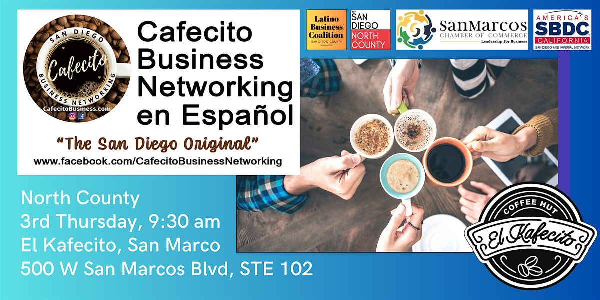 Cafecito Business Networking San Marcos  en Español, 18 June | Event in San Marcos | AllEvents
