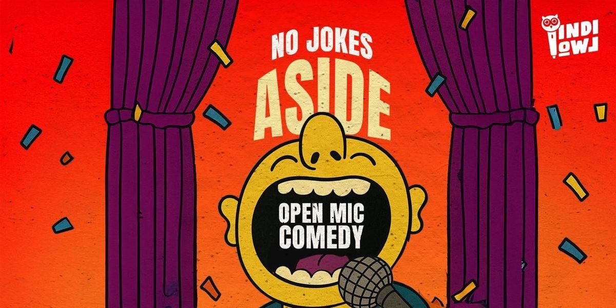No Jokes Aside | Event in New Delhi | AllEvents