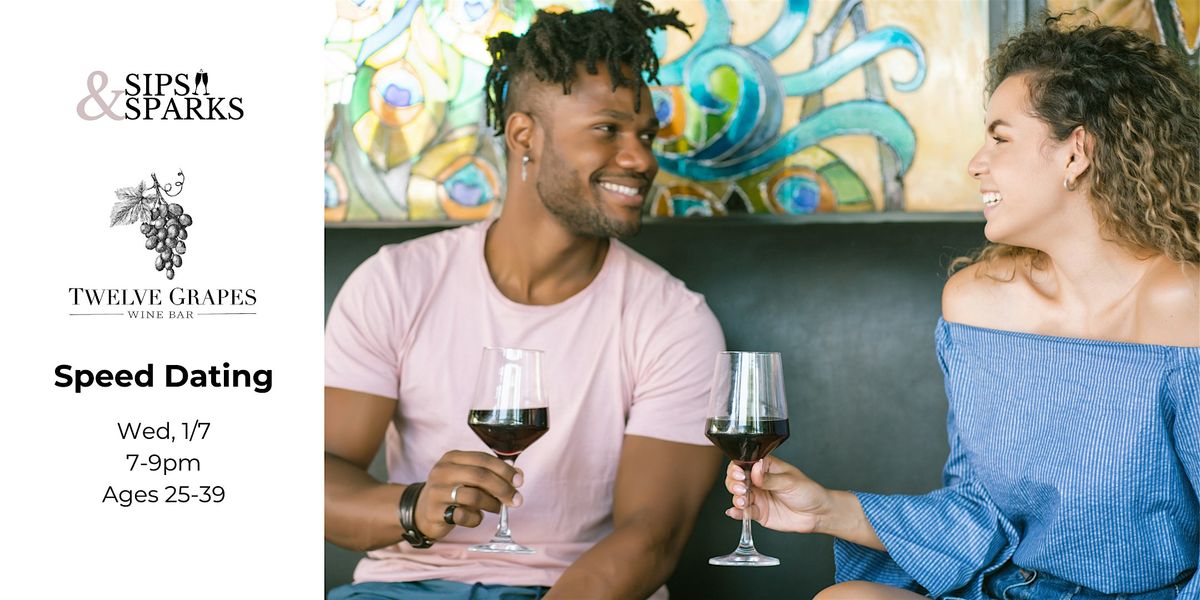 Speed Dating Ages 25-39 in New Fairfield, CT at Twelve Grapes