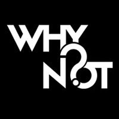 WhyNot