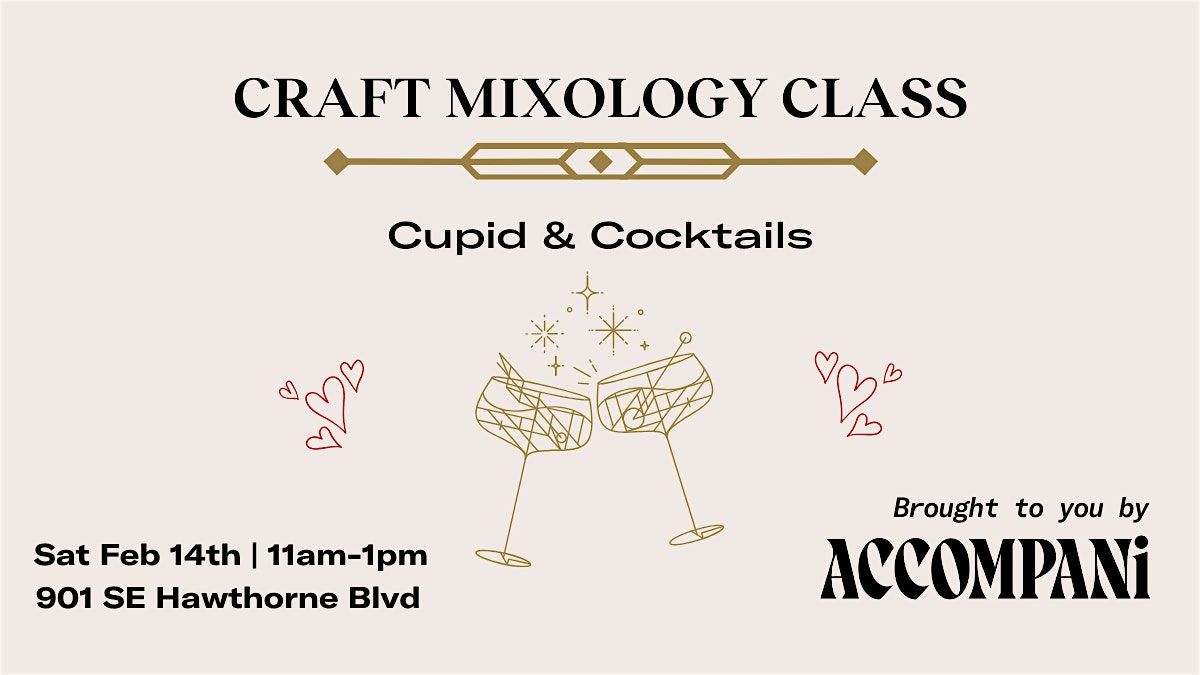 Craft Mixology Class: Cupid & Cocktails, 14 February | Event in Portland | AllEvents