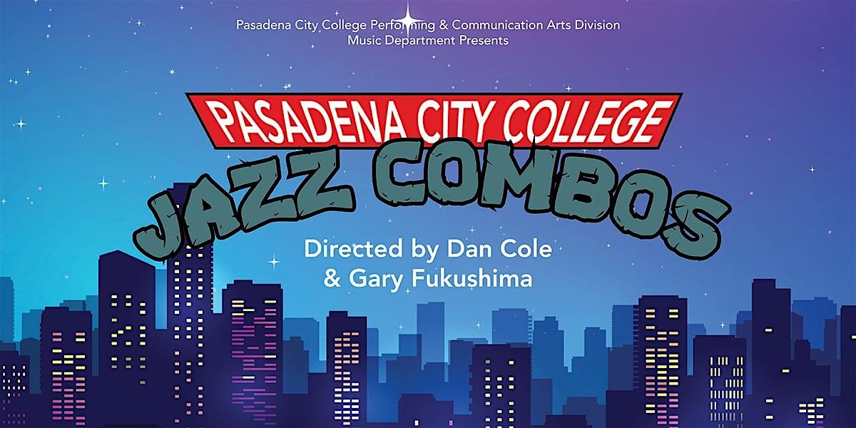Jazz Combos, directed by Dan Cole and Gary Fukushima | Event in Pasadena | AllEvents