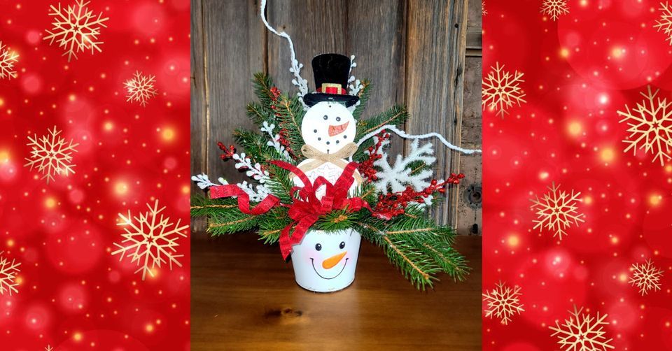 Make & Take A Snowman Arrangement, Casey's Outdoor Solutions Garden
