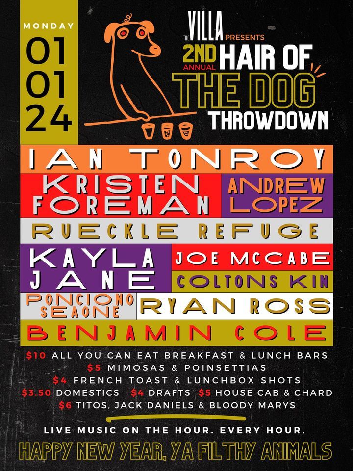 THE VILLA 2ND ANNUAL HAIR OF THE DOG THROWDOWN!, The Villa, New