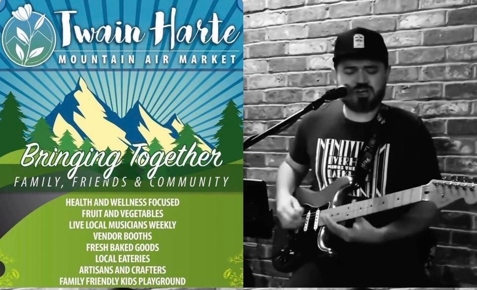 Twain Harte Mountain Air Market Season 5 Opening Day w/ Kyle Kirsch