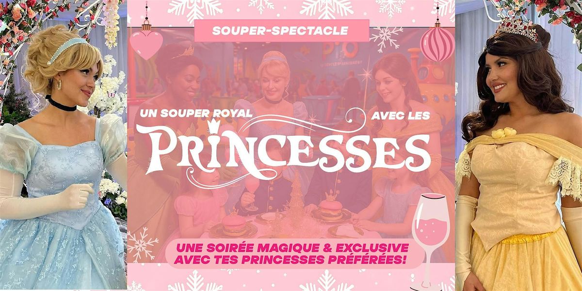Le Grand Souper Royal des Princesses - Soirée VIP 2026, 17 January | Event in Longueuil | AllEvents