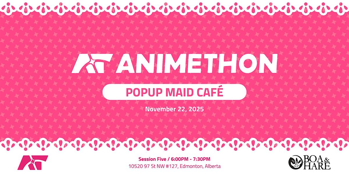 Animethon Presents: Boa&Hare Pop-up Cafe  — 6:00 pm Session, 22 November | Event in Edmonton | AllEvents