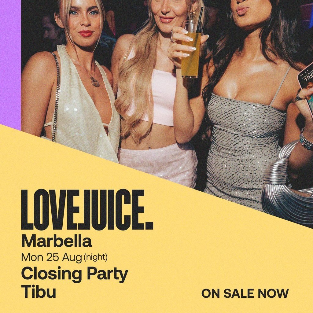 LoveJuice - Closing Party - Mon 25th August at TIBU Marbella, 25 August | Event in Puerto Banus | AllEvents