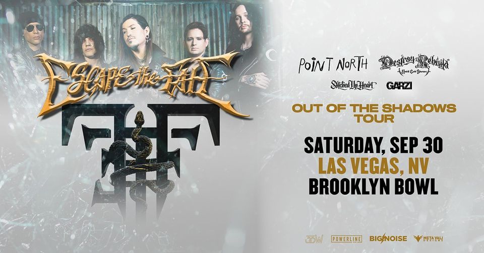 ESCAPE THE FATE OUT OF THE SHADOWS TOUR Las Vegas, NV, Brooklyn Bowl
