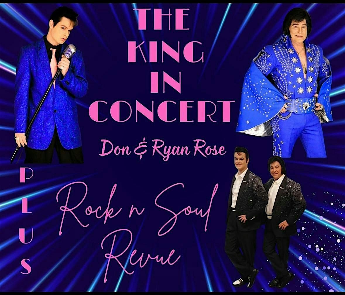 The King In Concert and Rock n Soul Revue