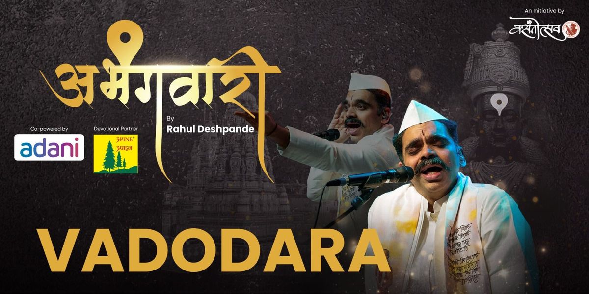 Abhangawari By Rahul Deshpande - Vadodara