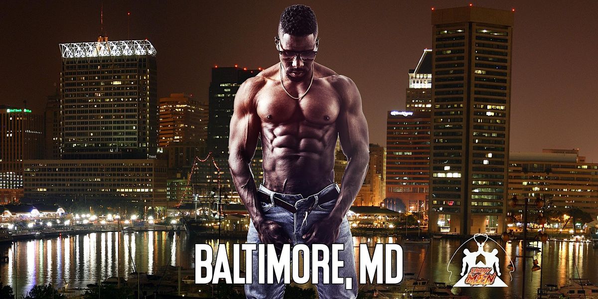 Black Male Revue Strip Clubs & Black Male Strippers Baltimore | Event in Baltimore | AllEvents