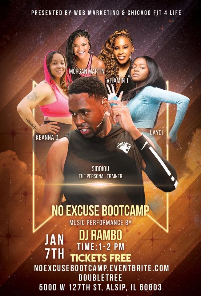 No Excuse Bootcamp, DoubleTree by Hilton Hotel Chicago Alsip, January 7 2024 AllEvents.in