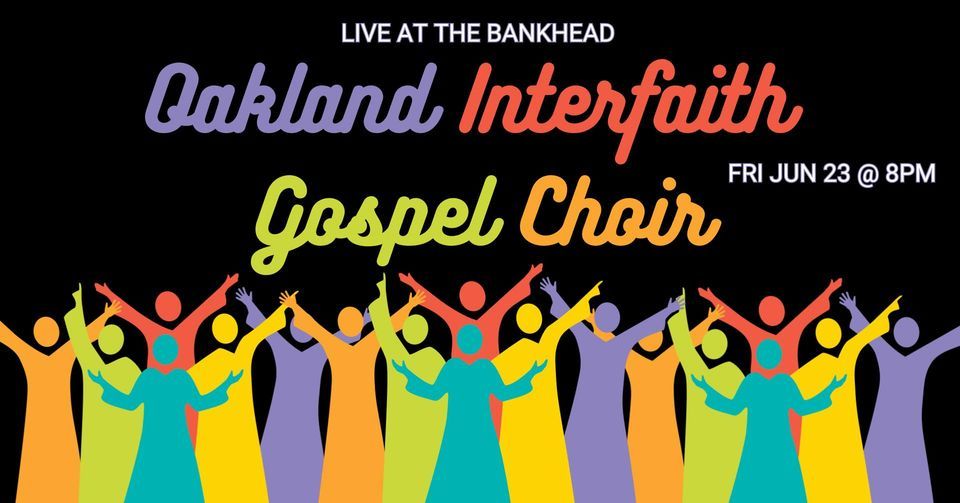 Oakland Interfaith Gospel Choir, 23 June | Event in Livermore | AllEvents.in