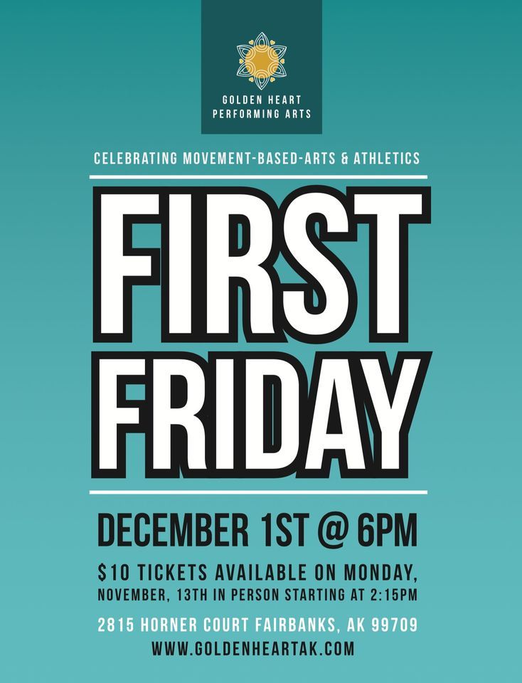 First Friday December Showcase, Golden Heart Performing Arts, Fairbanks ...