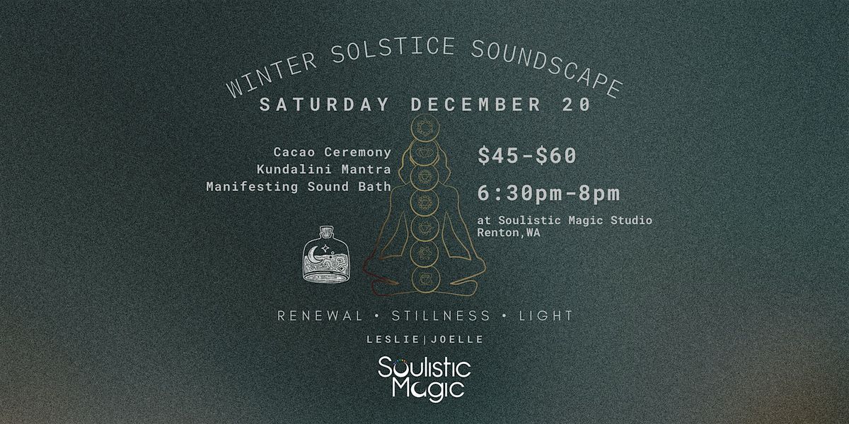 WINTER SOLSTICE SOUNDSCAPE (Kundalini Mantra+Cacao Ceremony+Soundbath), 20 December | Event in Renton | AllEvents