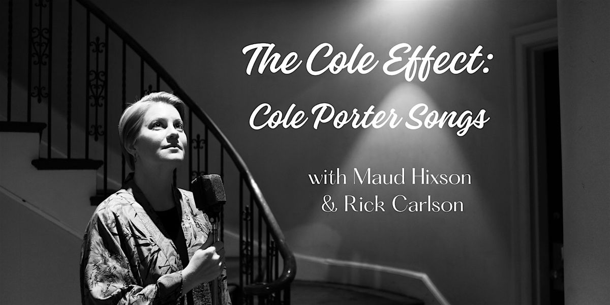 The Cole Effect: Cole Porter Songs with Maud Hixson and Rick Carlson, 10 January | Event in Minneapolis | AllEvents