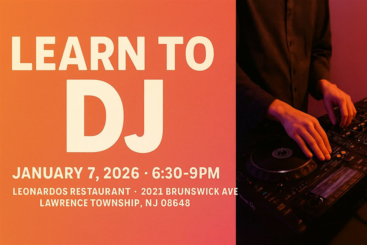 Learn to DJ !!! An evening with a pro Club DJ and Pro Club equipment