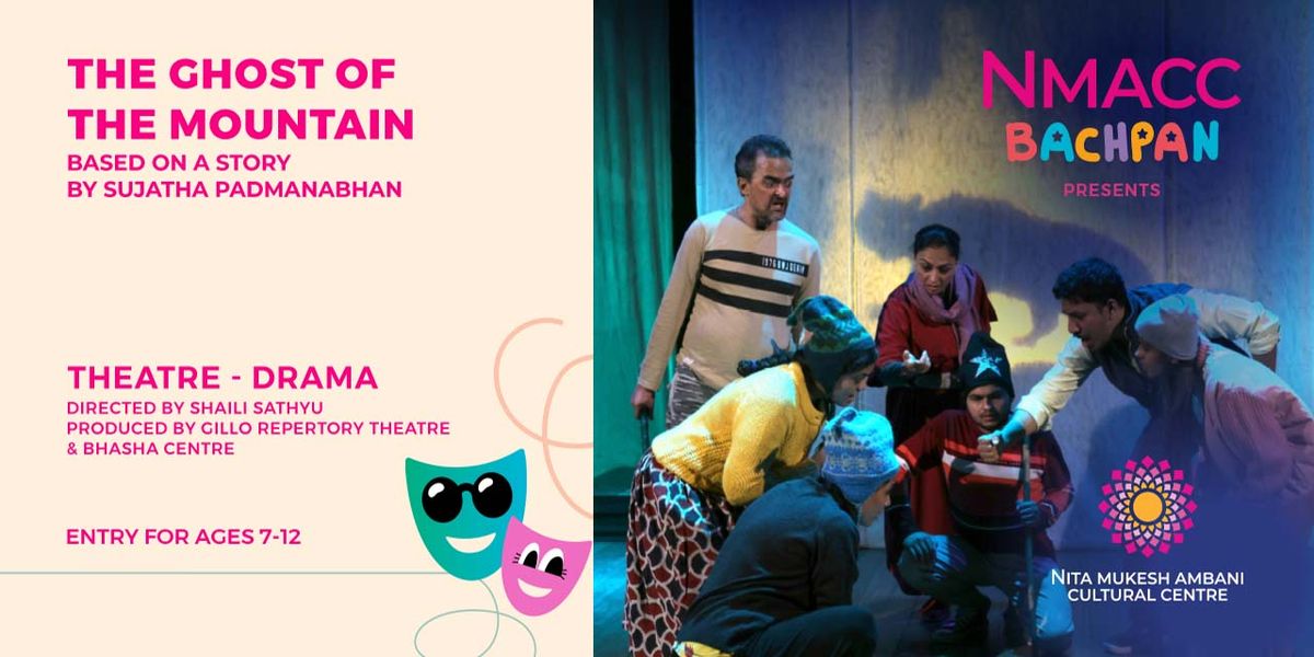 The Ghost of the Mountains, 27 July | Event in Mumbai | AllEvents