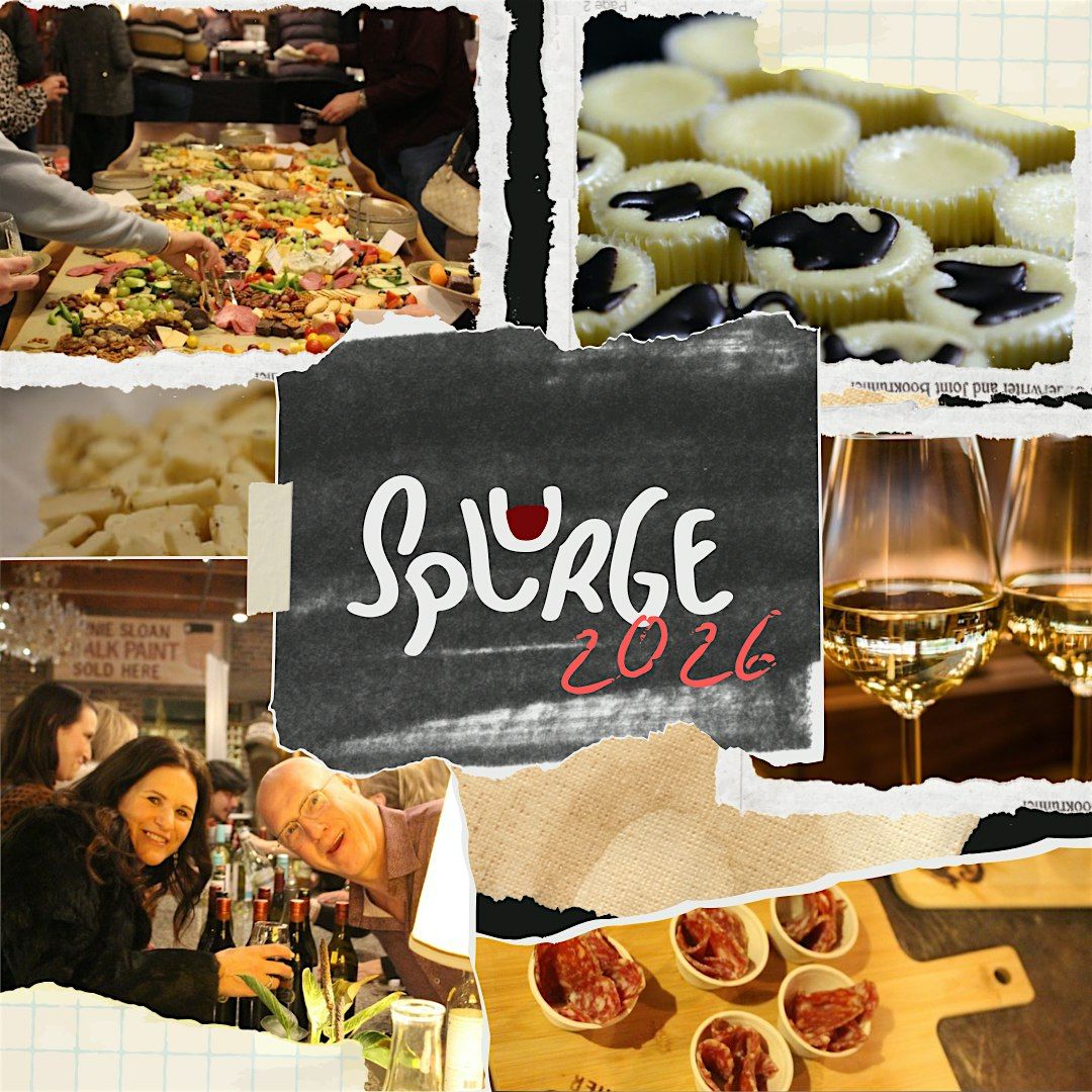 Weekend Splurge Raffle Splurge 2026: West End Salvages Wine, Cheese, Chocolate, & More Event ...