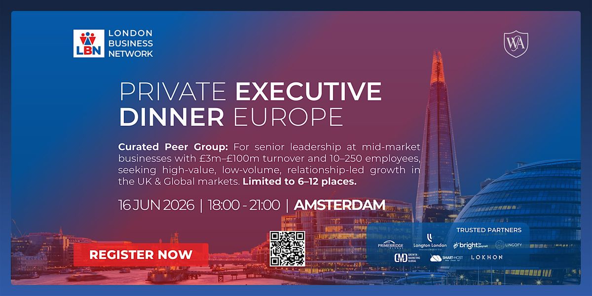 Private Executive Dinner Europe by London Business Network–30 Jun 2026