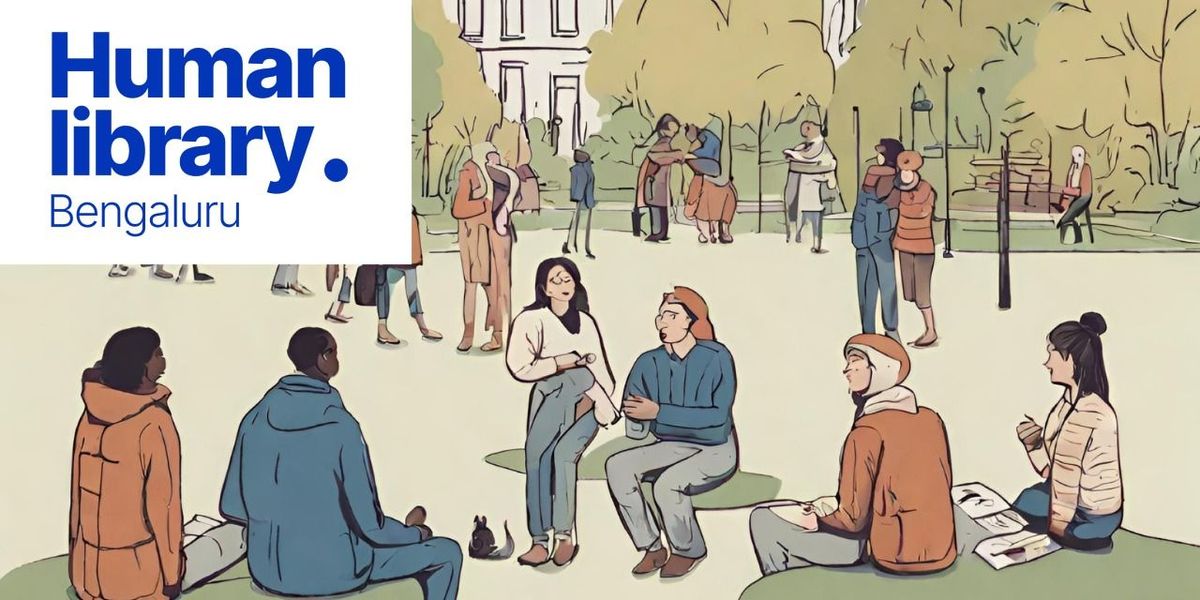 Human Library Bengaluru, 13 July | Event in Bangalore | AllEvents
