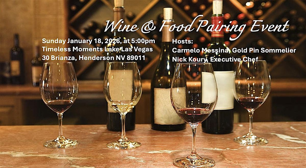 Wine & Food Pairing Event, 18 January | Event in Henderson | AllEvents