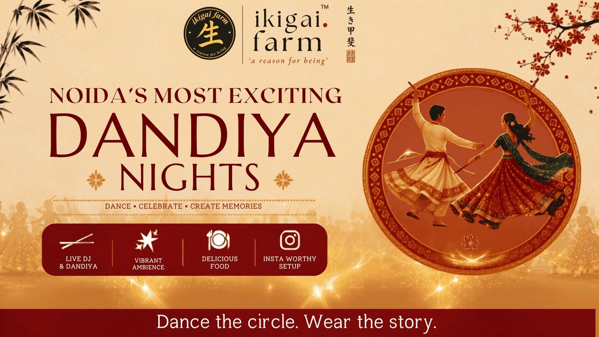 Ikigai Dandiya Nights 2026 - Noida
