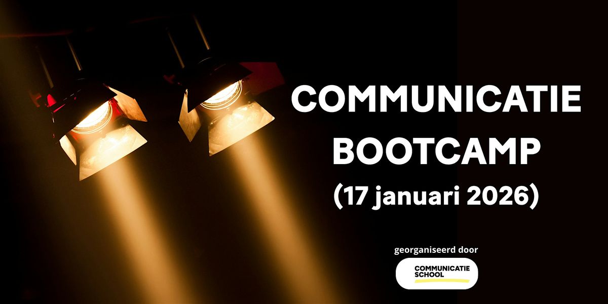 Communicatie Bootcamp, 17 January | Event in Leuven | AllEvents