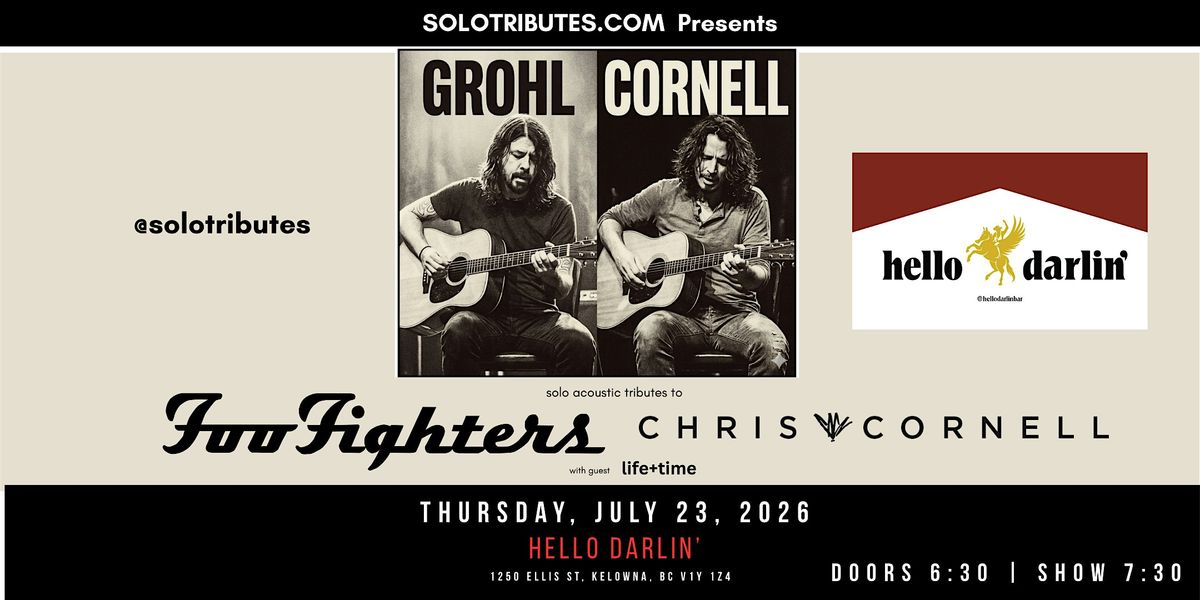 Foo Fighters/Chris Cornell Solo Acoustic Tributes at Hello Darlin' Kelowna
