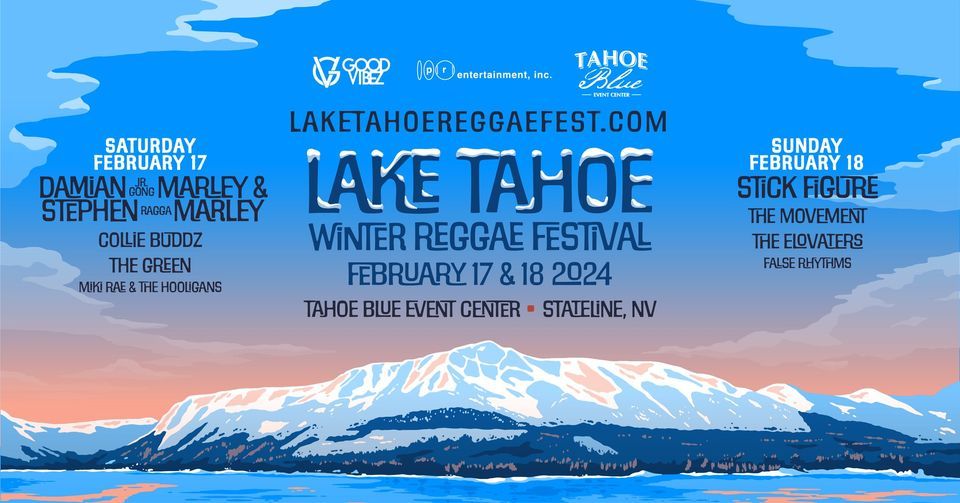 Lake Tahoe Winter Reggae Festival, Tahoe Blue Event Center, Stateline