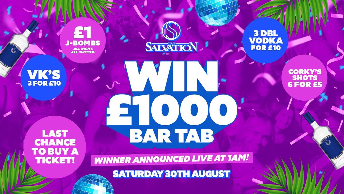 SALVATION SUMMER SESSIONS: £1,000 BAR TAB GIVEAWAY 💸, 30 August | Event in York | AllEvents
