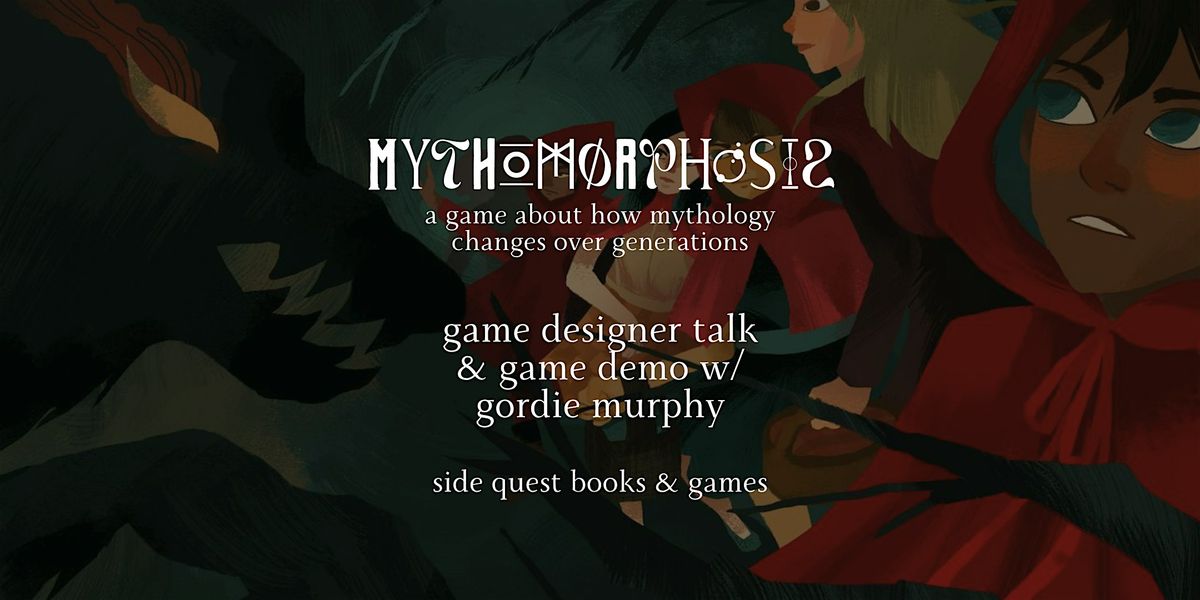 Game Designer Panel & Game Launch: "Mythomorphosis", 16 December | Event in Somerville | AllEvents
